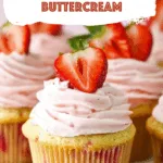 Strawberry Cupcakes with Strawberry Buttercream