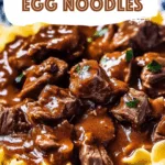 Beef Tips with Egg Noodles