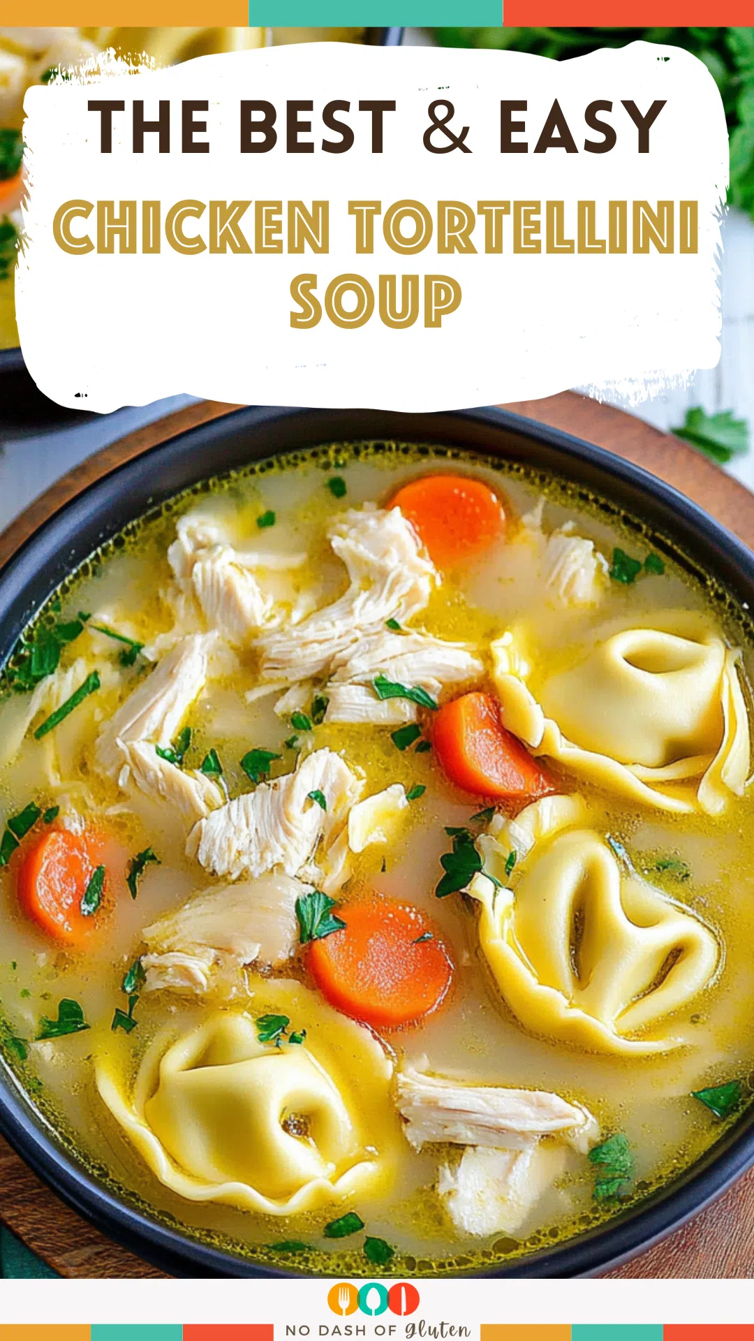 Chicken Tortellini Soup