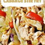 Chicken and Cabbage Stir Fry