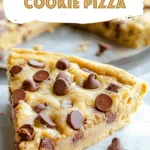 Chocolate Chip Cookie Pizza