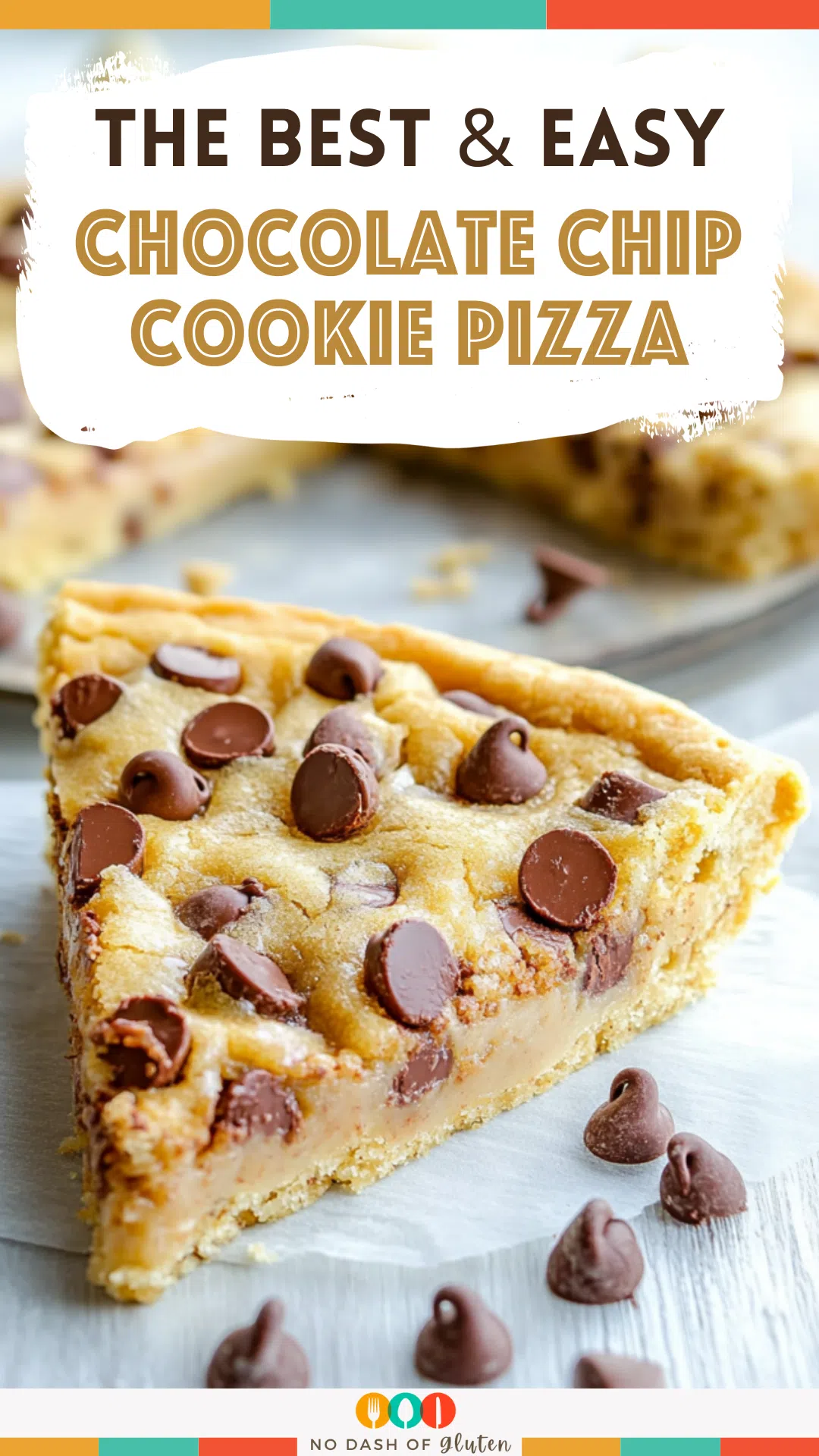Chocolate Chip Cookie Pizza