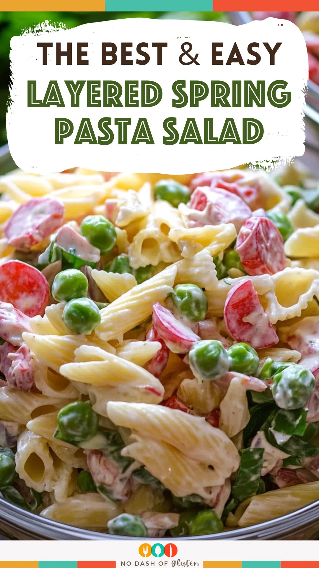 Layered Spring Pasta Salad