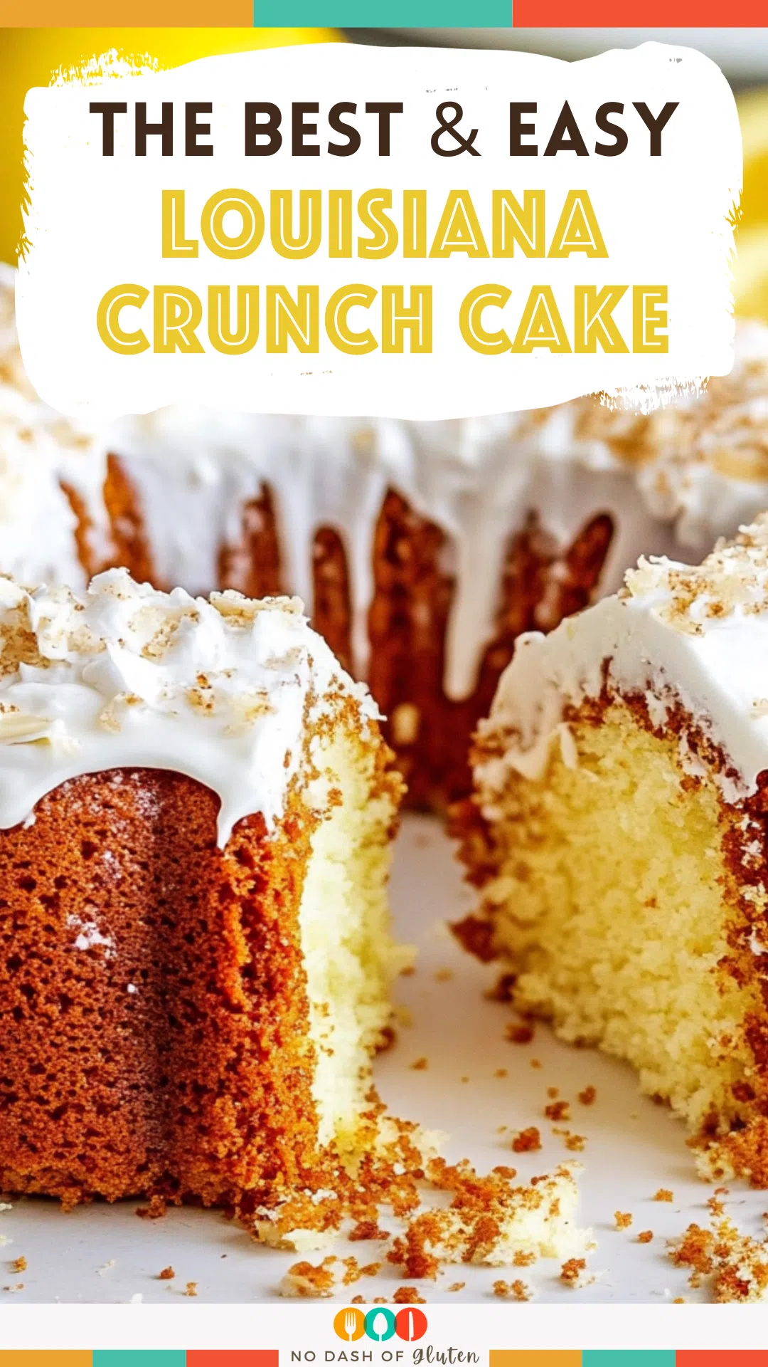 Louisiana Crunch Cake