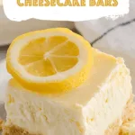 No Bake Lemon Cheesecake Bars