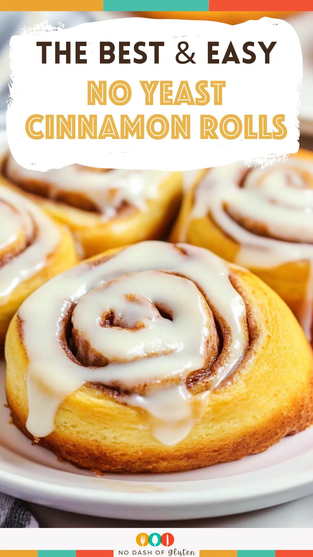 No Yeast Cinnamon Rolls