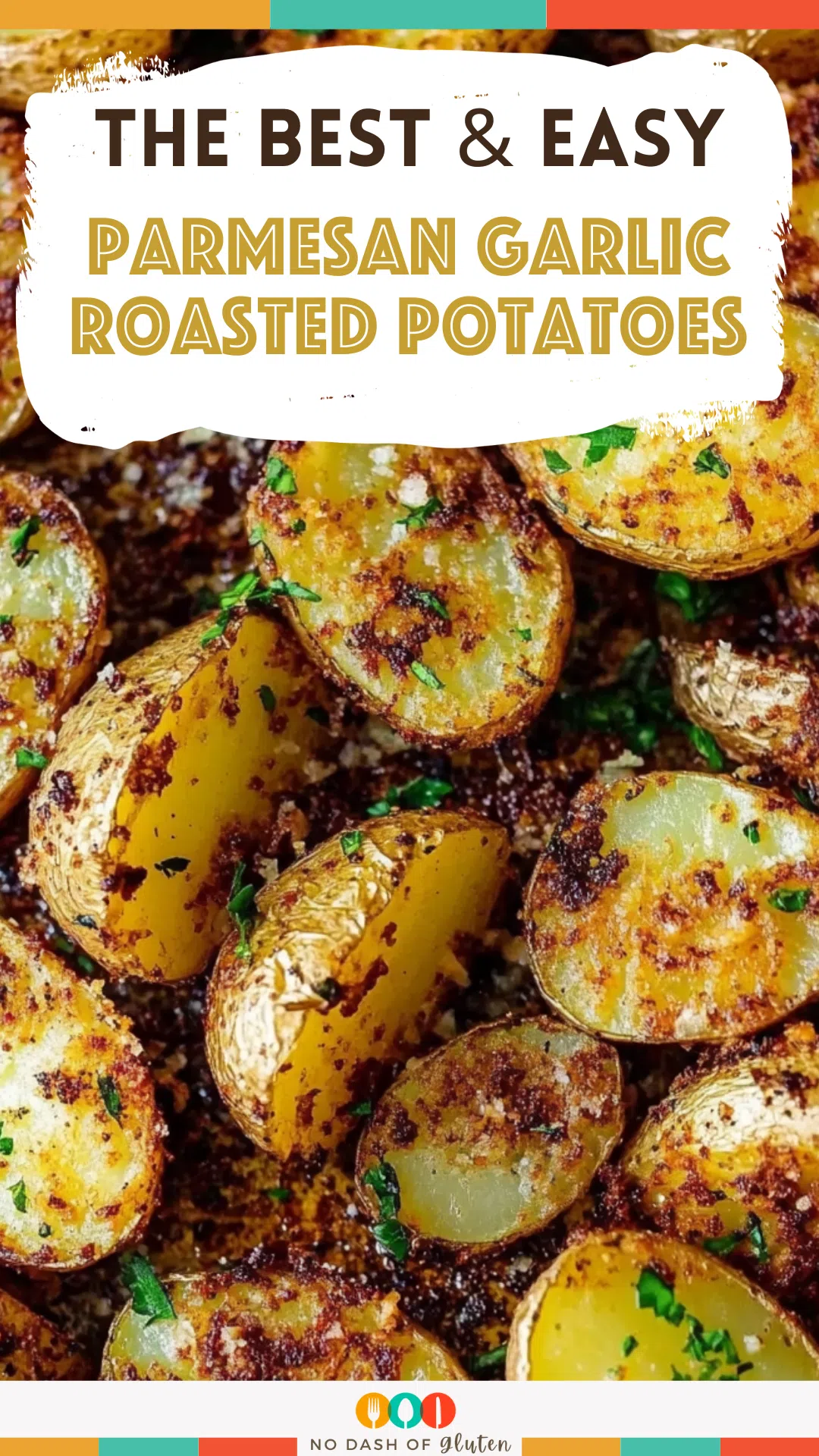 Parmesan Garlic Roasted Potatoes