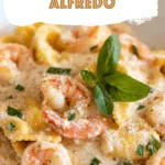 Shrimp Tortellini Alfredo
