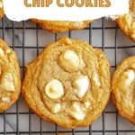 White Chocolate Chip Cookies