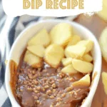 Caramel Apple Dip Recipe