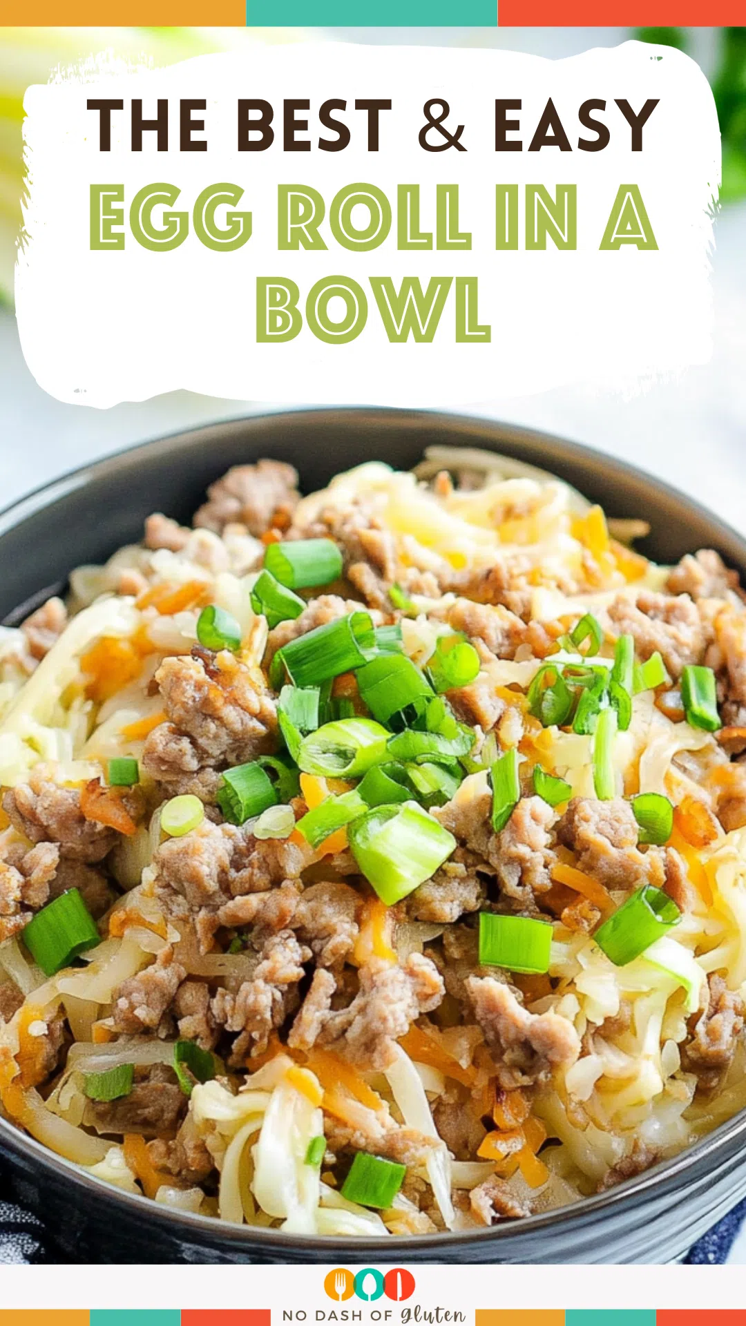 Egg Roll in a Bowl