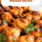 Grilled Chicken Tikka Masala Recipe