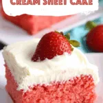 Strawberries & Cream Sheet Cake
