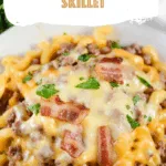 Bacon Cheeseburger Skillet