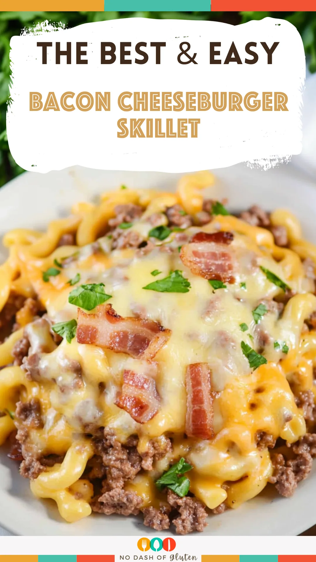 Bacon Cheeseburger Skillet