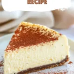 Classic Cheesecake Recipe