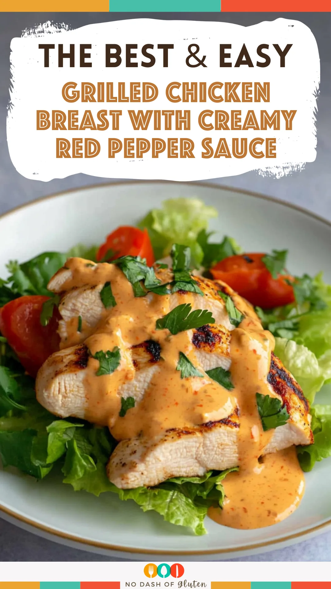 Grilled Chicken Breast with Creamy Red Pepper Sauce