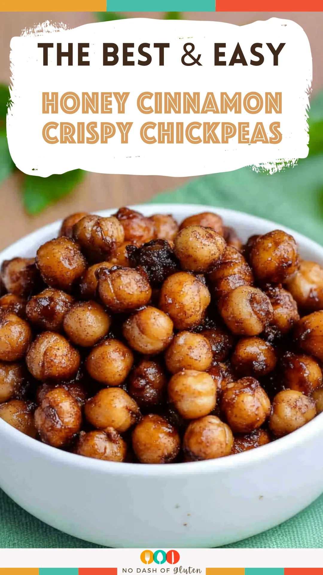 Honey Cinnamon Crispy Chickpeas
