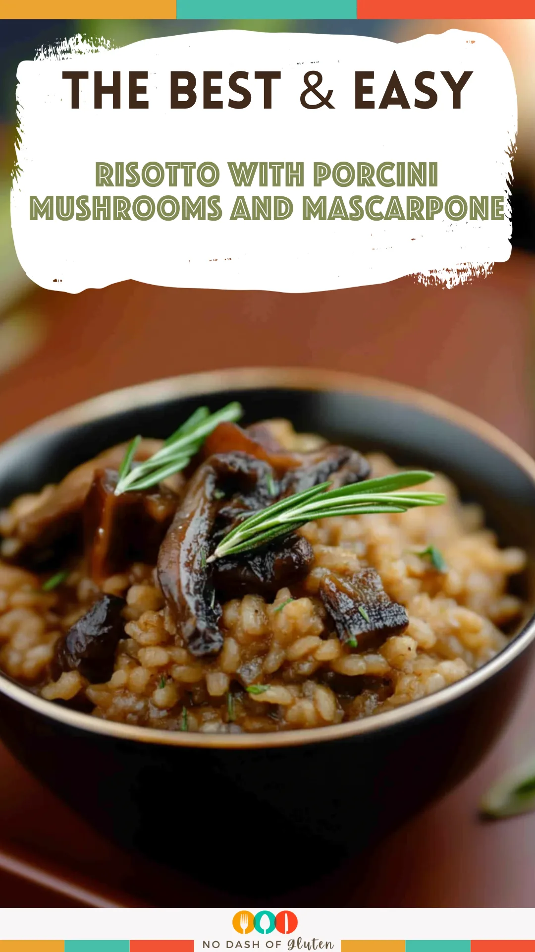 Risotto with Porcini Mushrooms and Mascarpone