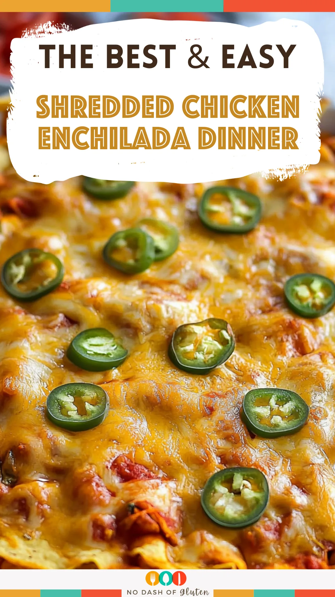 Shredded Chicken Enchilada Dinner