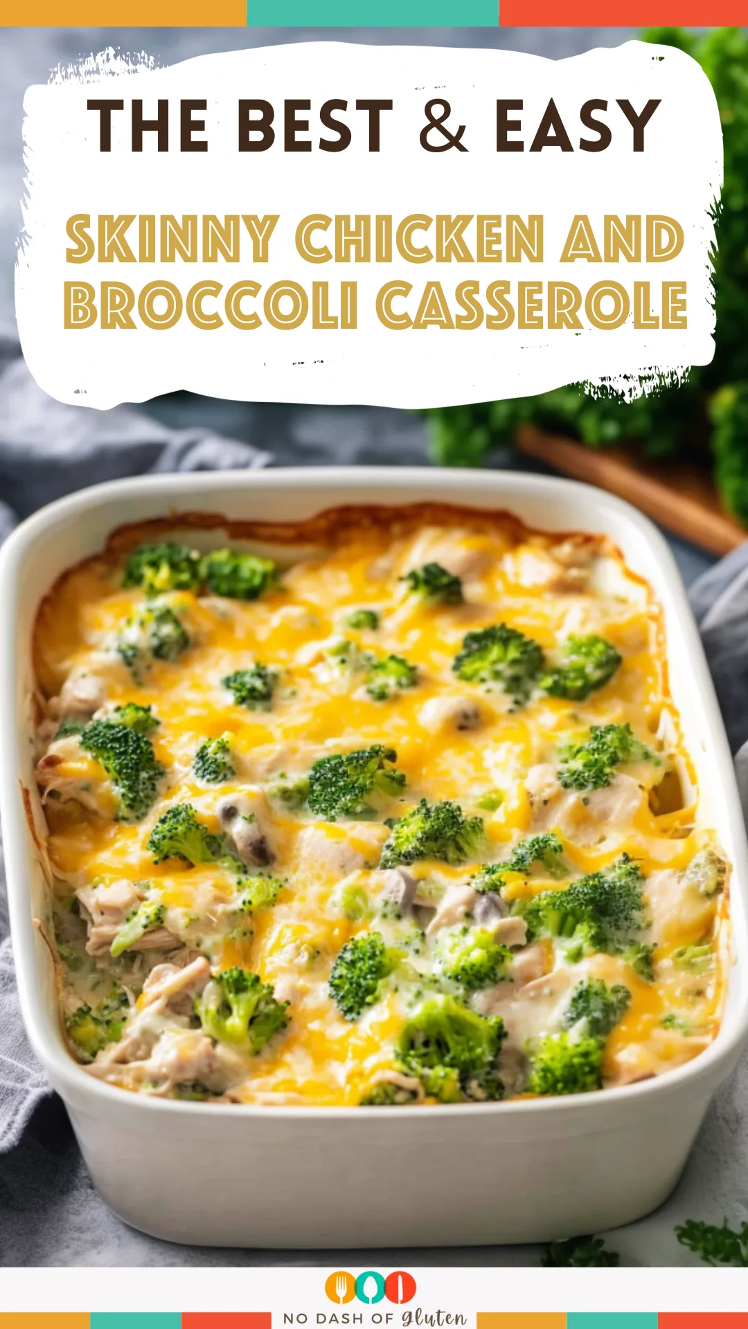 Skinny Chicken and Broccoli Casserole