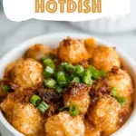 Tater Tot Hotdish