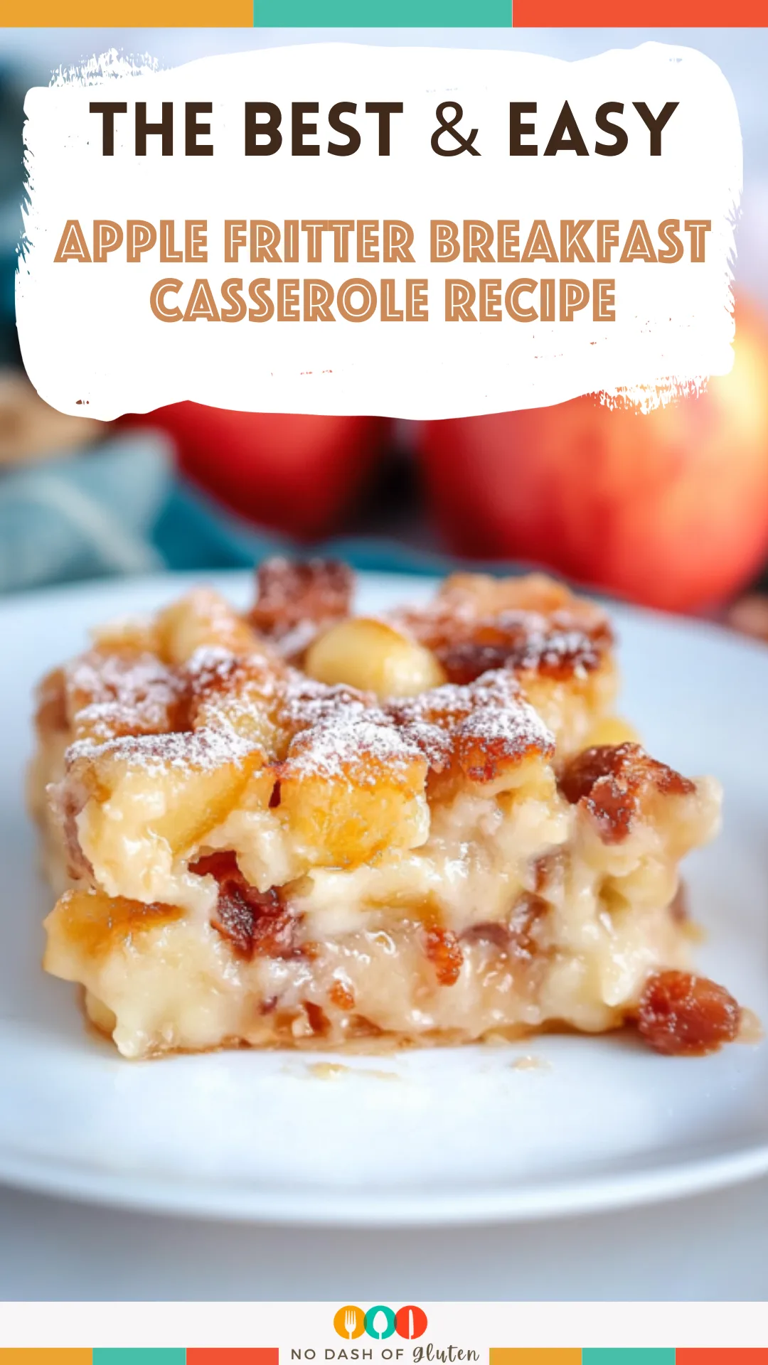 Apple Fritter Breakfast Casserole Recipe