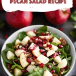Apple Pomegranate & Pecan Salad Recipe