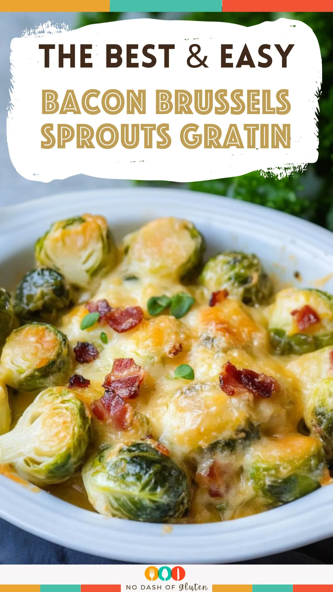 Bacon Brussels Sprouts Gratin