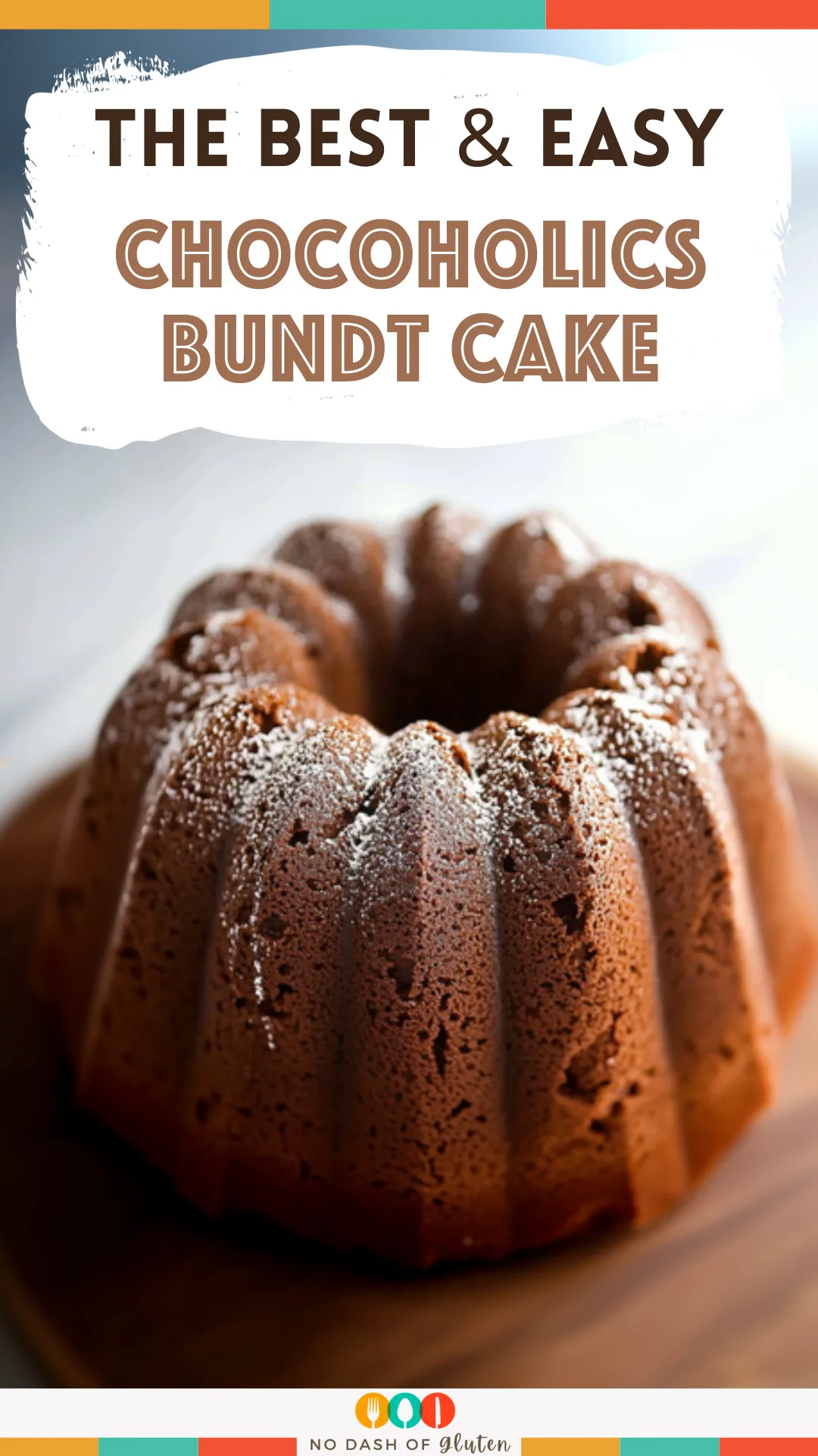 Chocoholics Bundt Cake