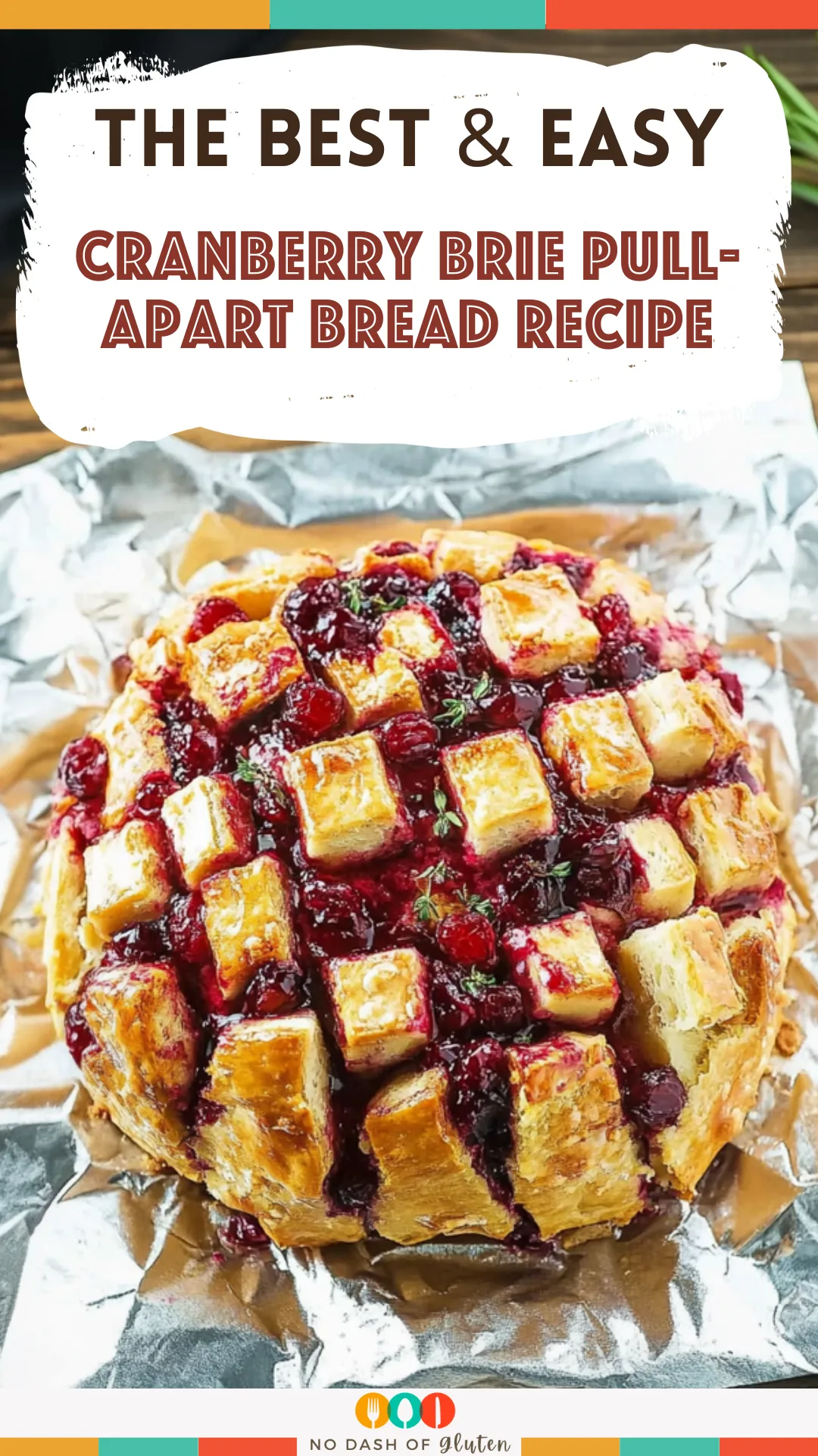 Cranberry Brie Pull-Apart Bread Recipe