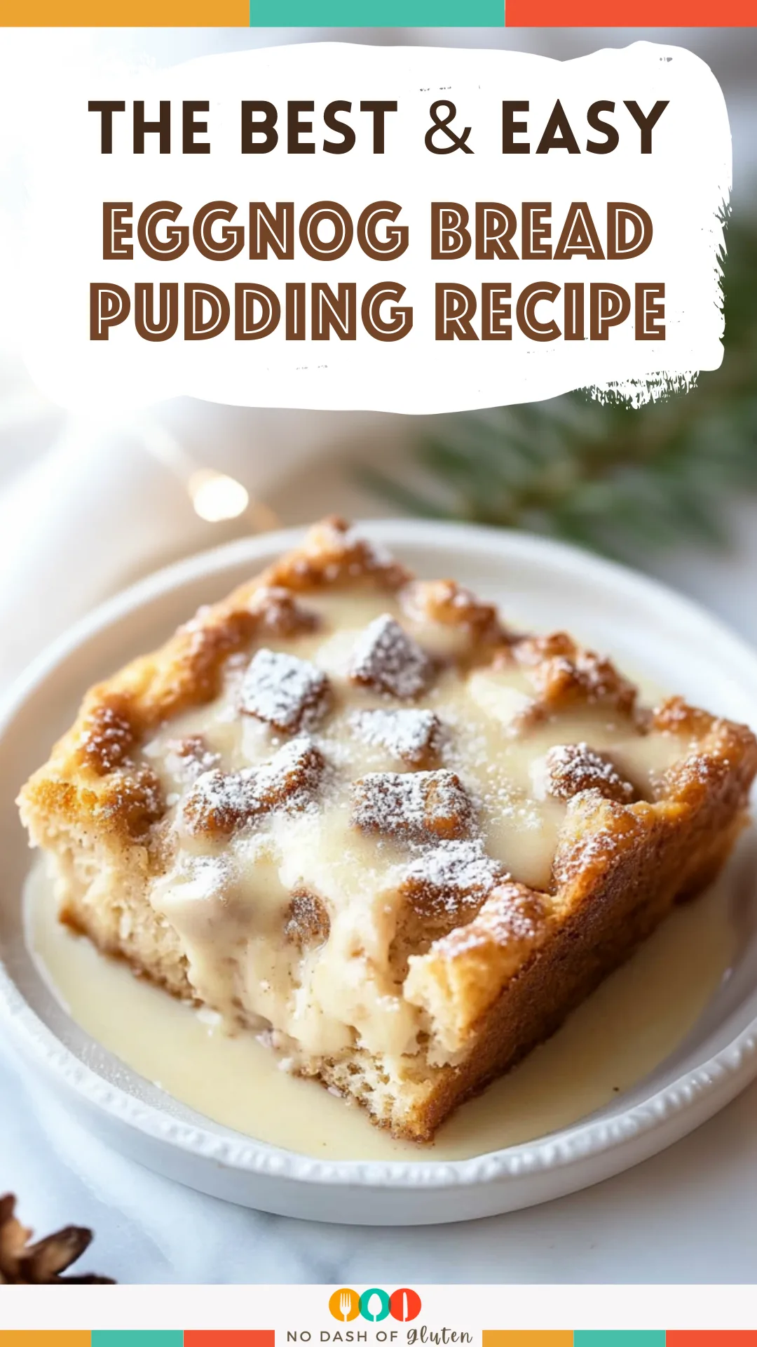 Eggnog Bread Pudding Recipe