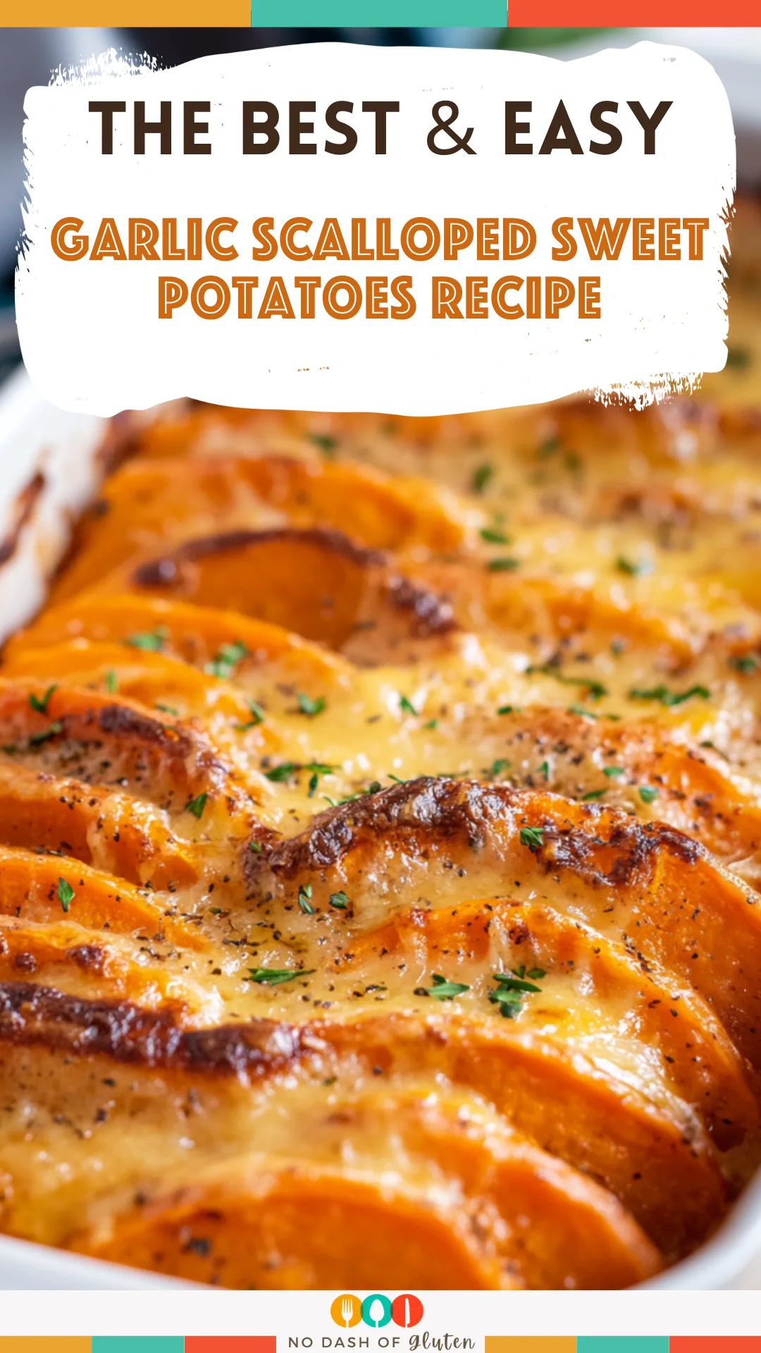 Garlic Scalloped Sweet Potatoes Recipe