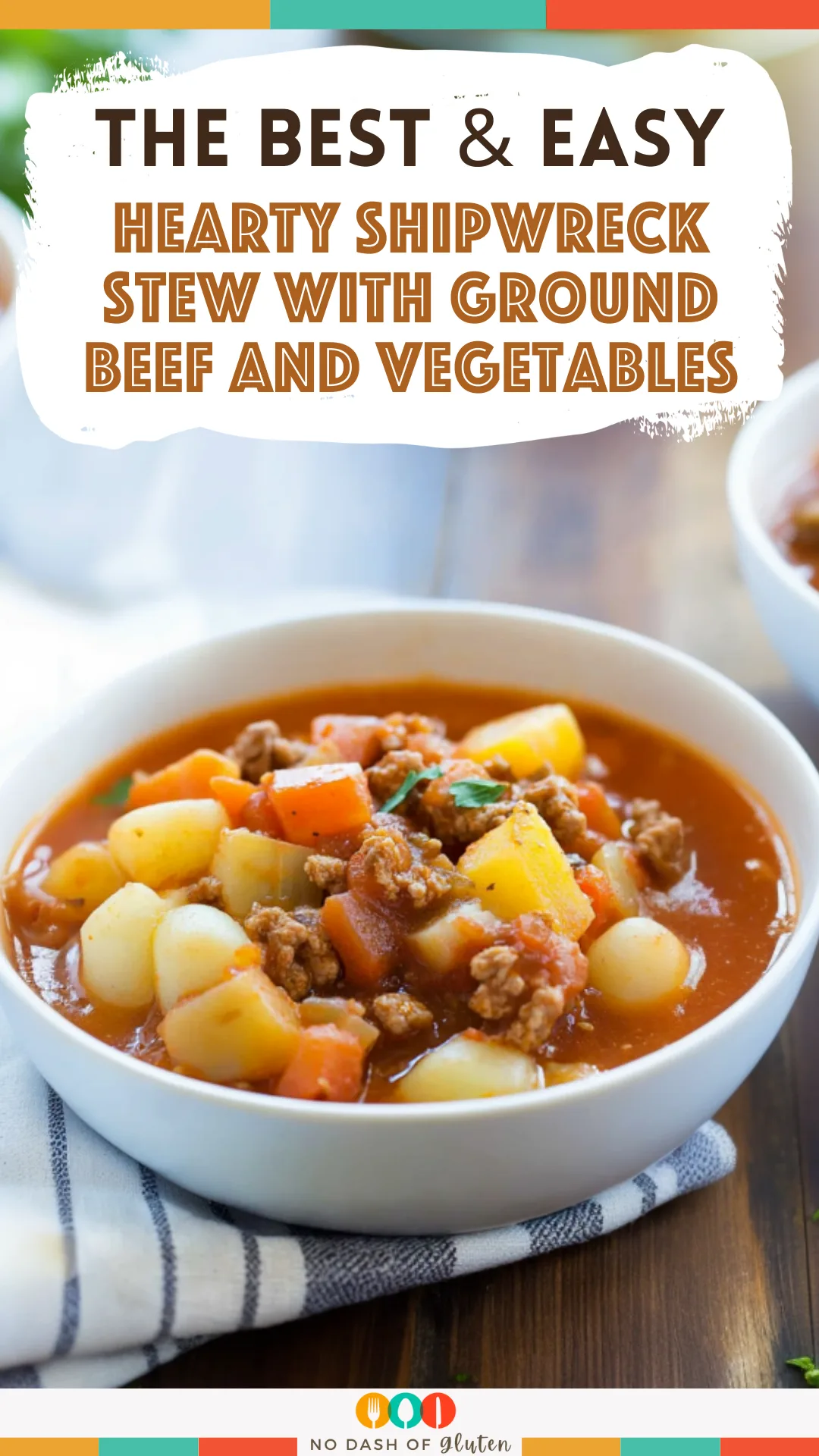 Hearty Shipwreck Stew with Ground Beef and Vegetables