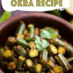 Indian-Style Okra Recipe