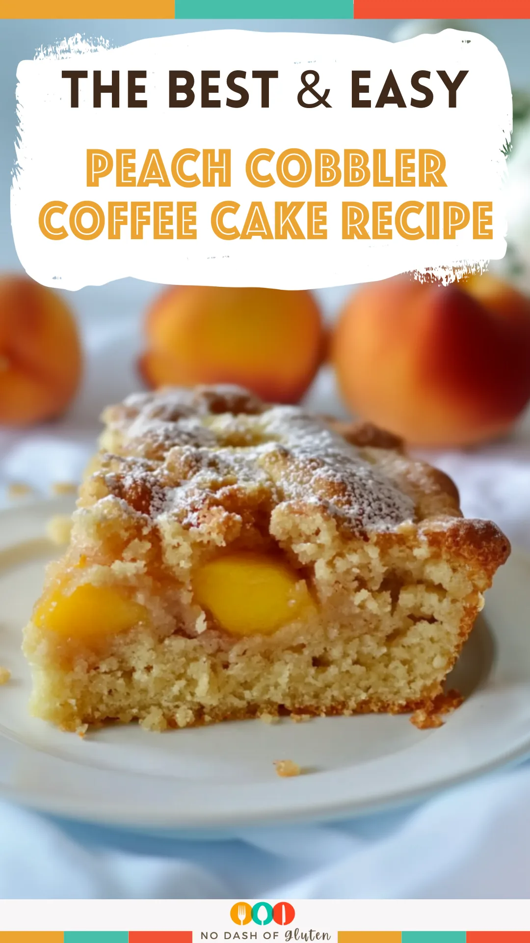 Peach Cobbler Coffee Cake Recipe