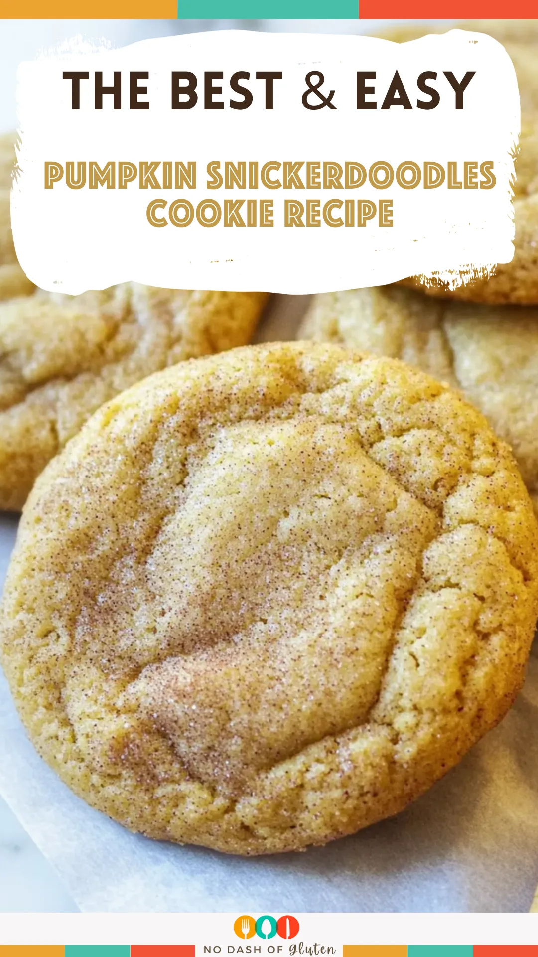 Pumpkin Snickerdoodles Cookie Recipe