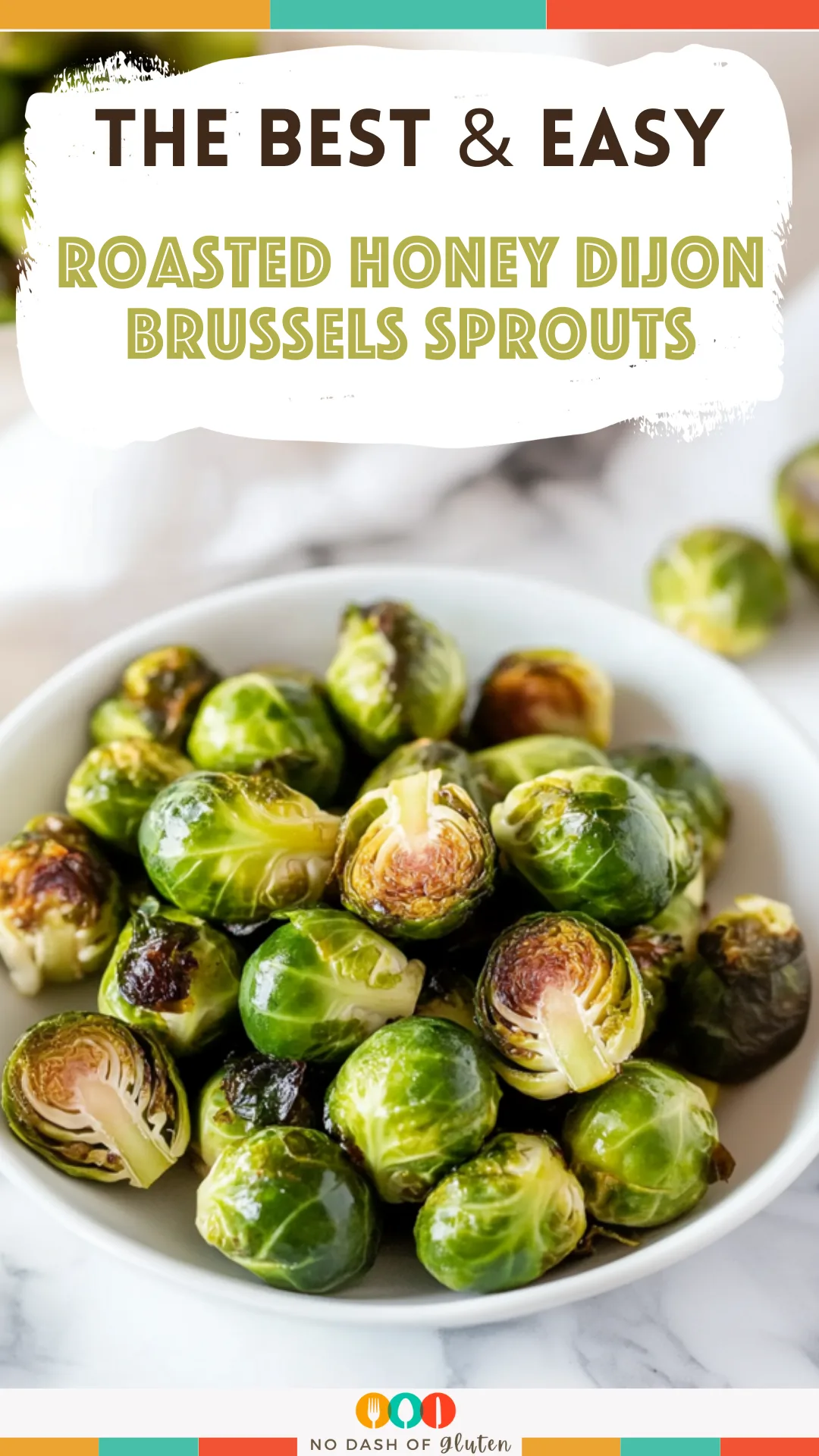 Roasted Honey Dijon Brussels Sprouts