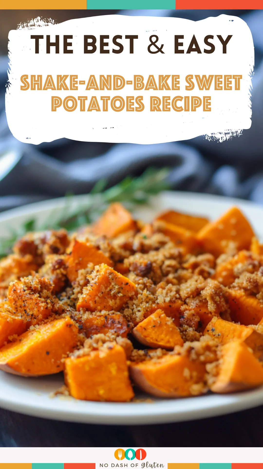 Shake-and-Bake Sweet Potatoes Recipe