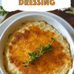 Southern Grits Dressing
