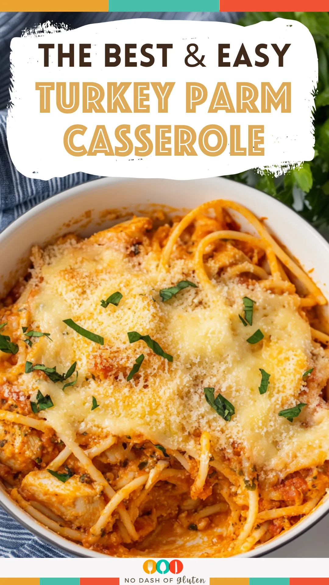 Turkey Parm Casserole