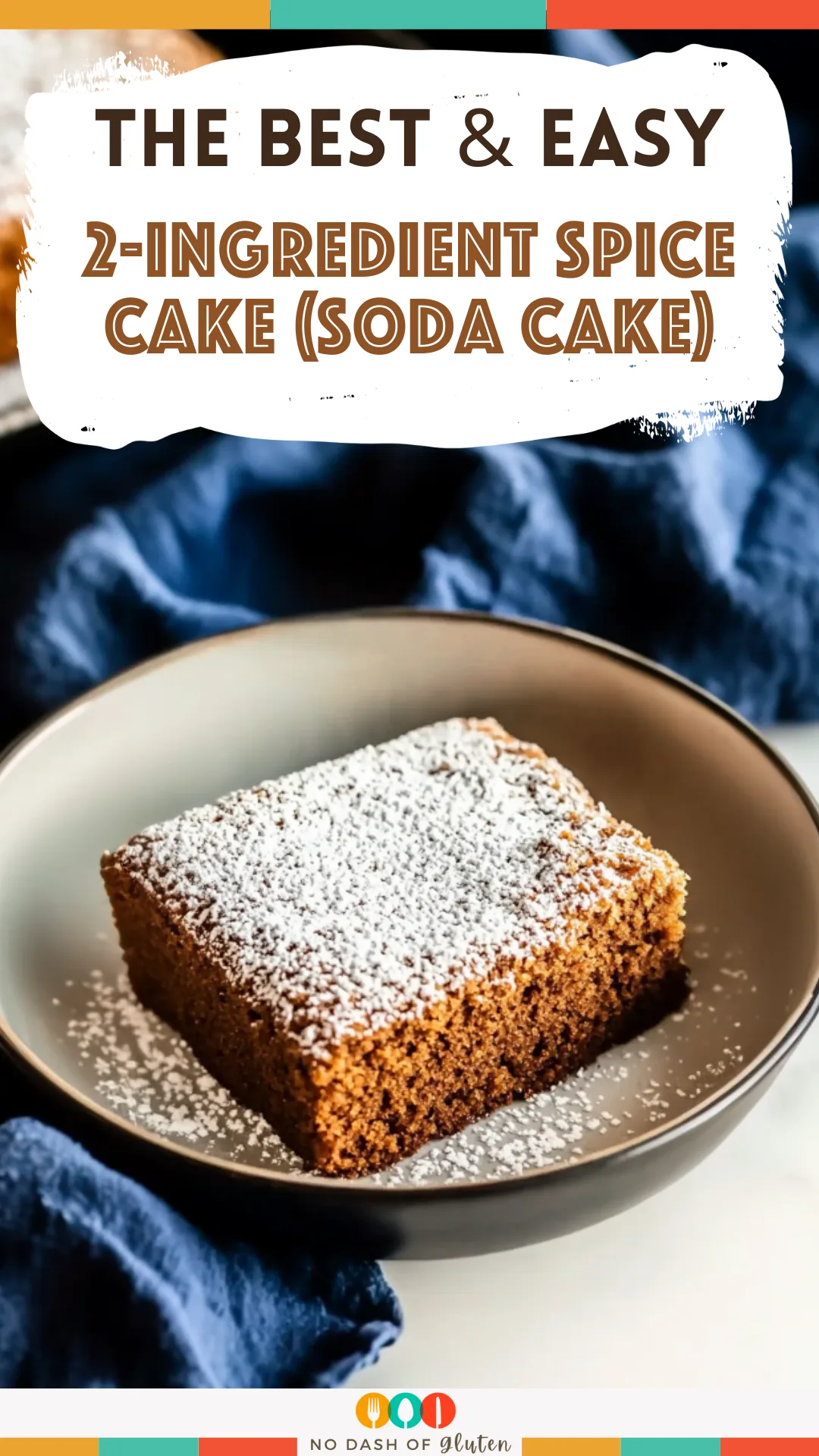 2-Ingredient Spice Cake (Soda Cake)