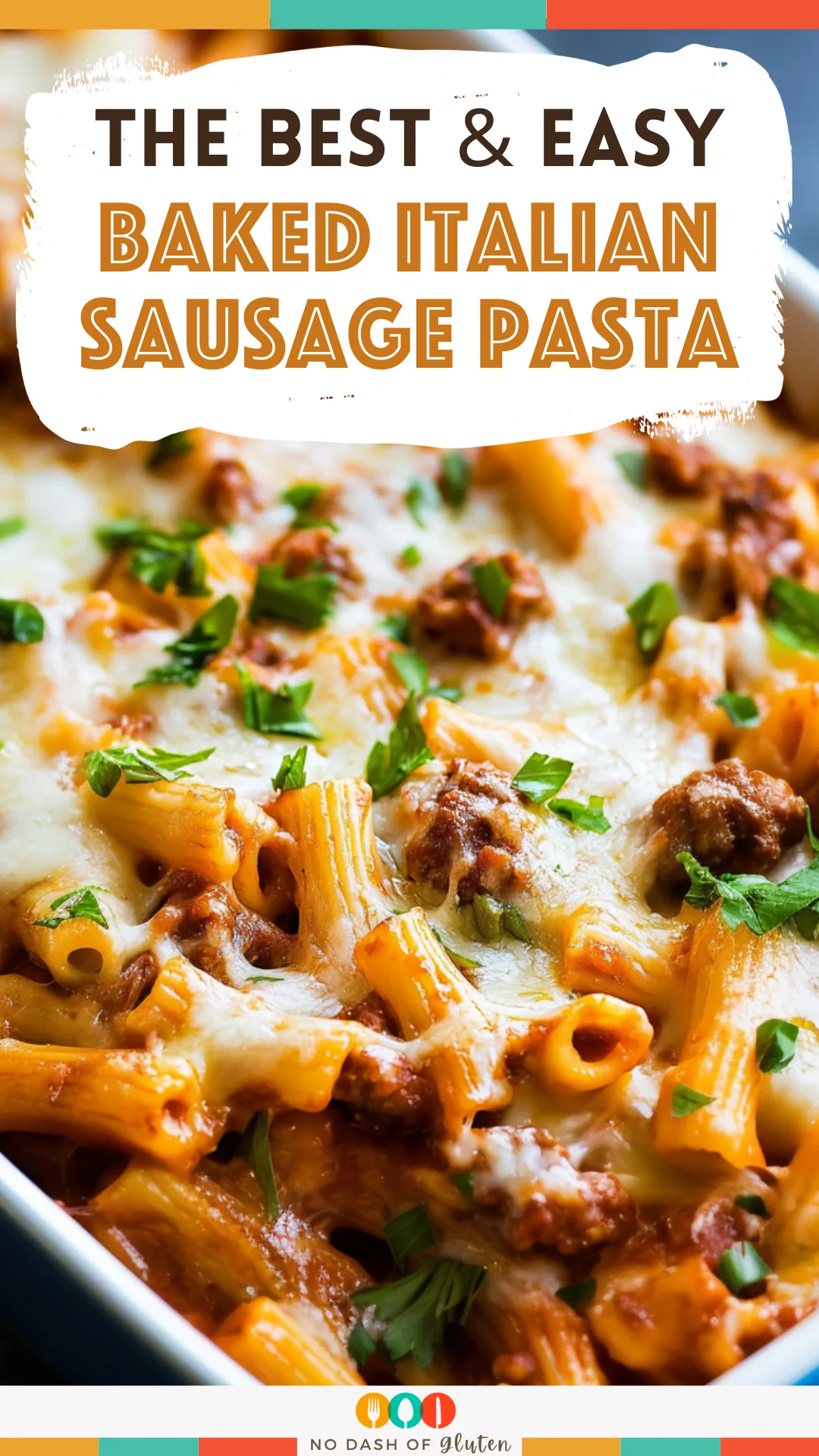 Baked Italian Sausage Pasta