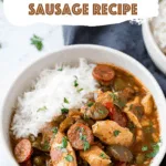 Chicken Gumbo with Andouille Sausage Recipe