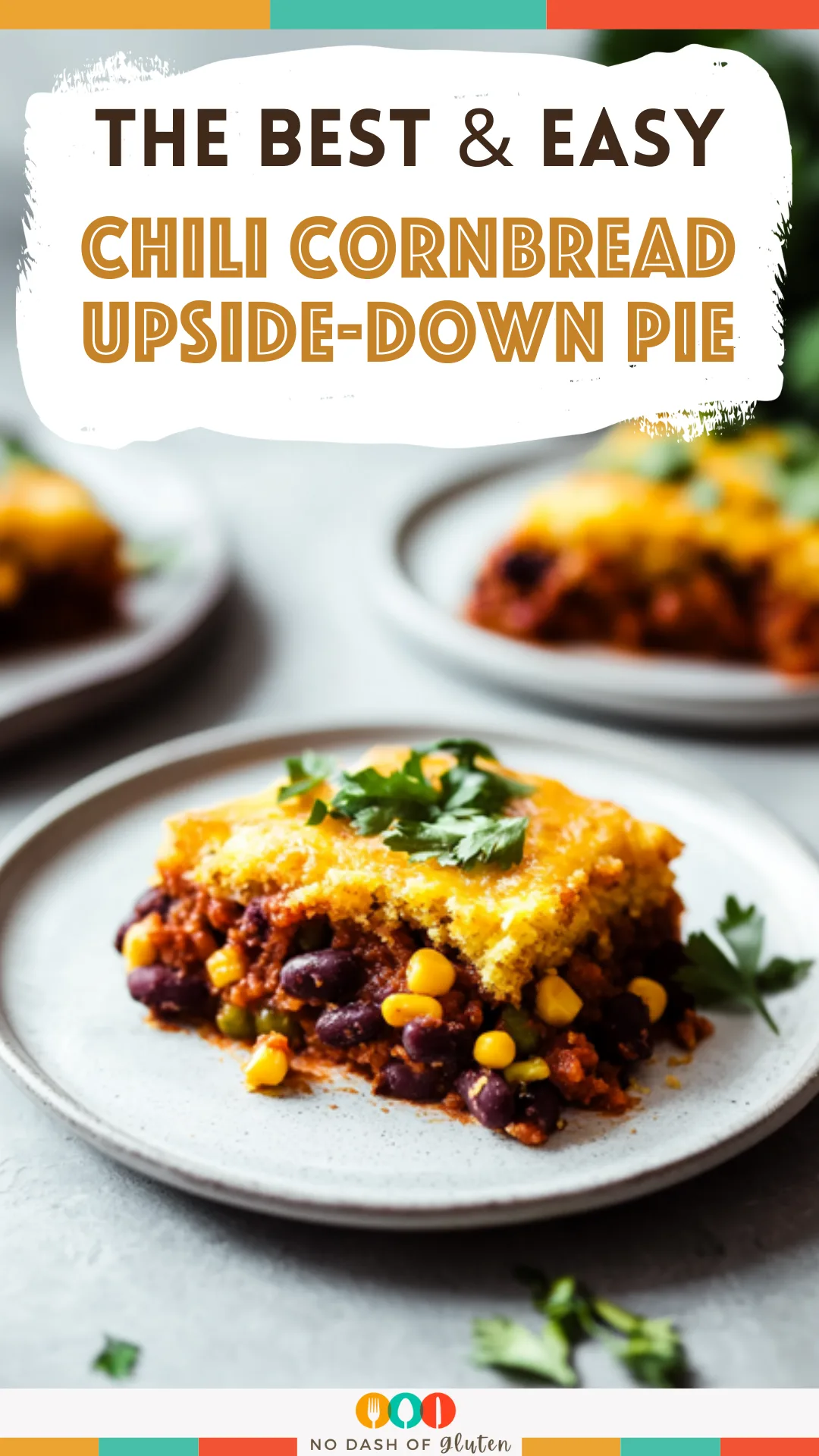 Chili Cornbread Upside-Down Pie
