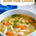 Cozy Chicken Soup for Colds
