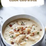 Creamy New England Clam Chowder