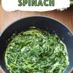 Easy Creamed Spinach