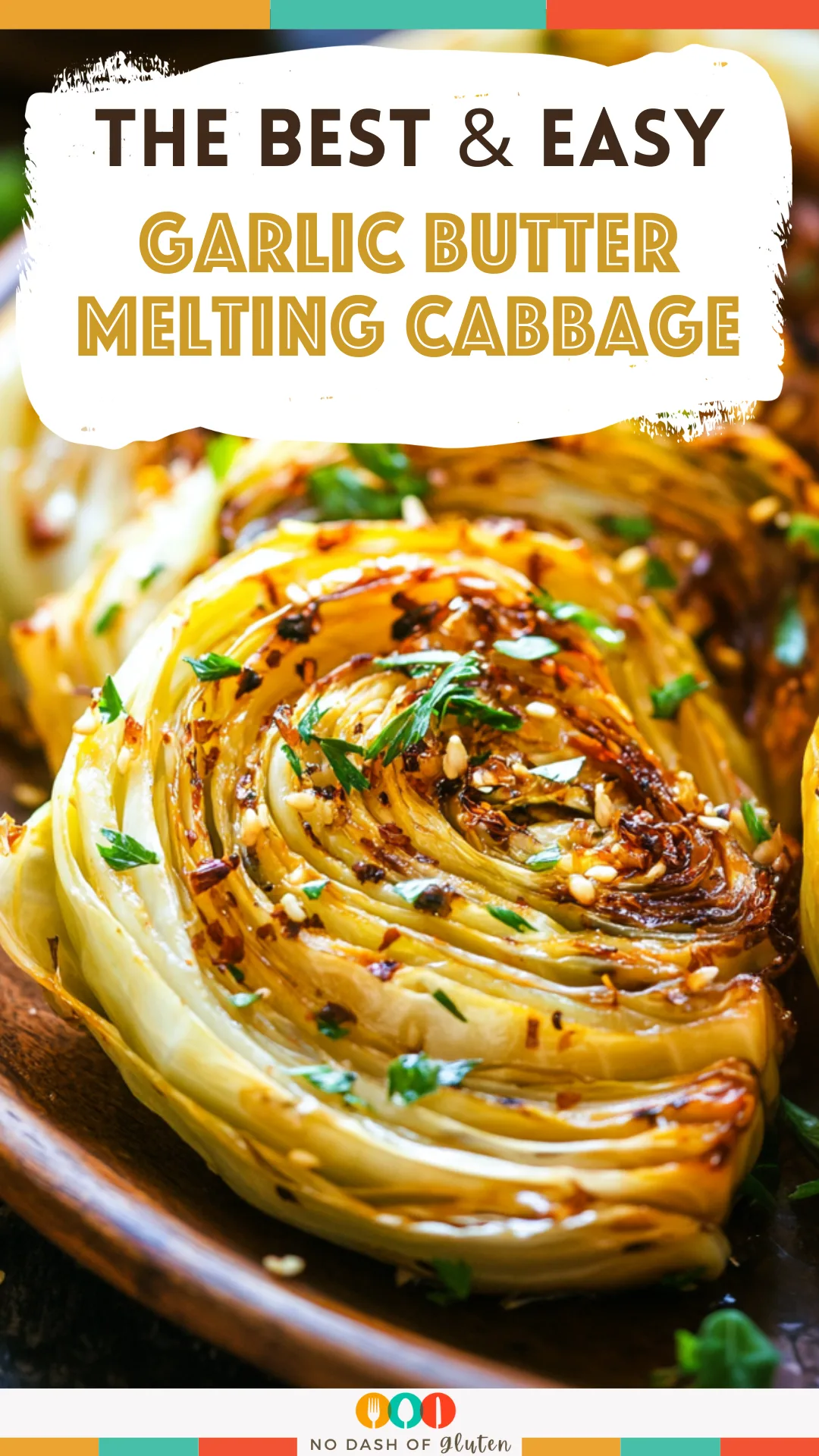 Garlic Butter Melting Cabbage