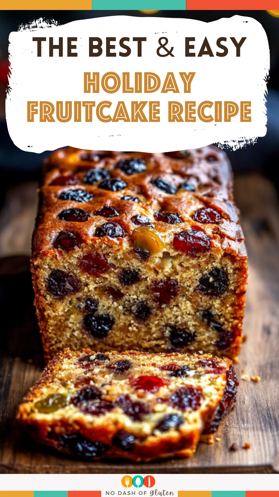 Holiday Fruitcake Recipe